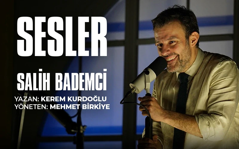 Sesler – Salih Bademci
