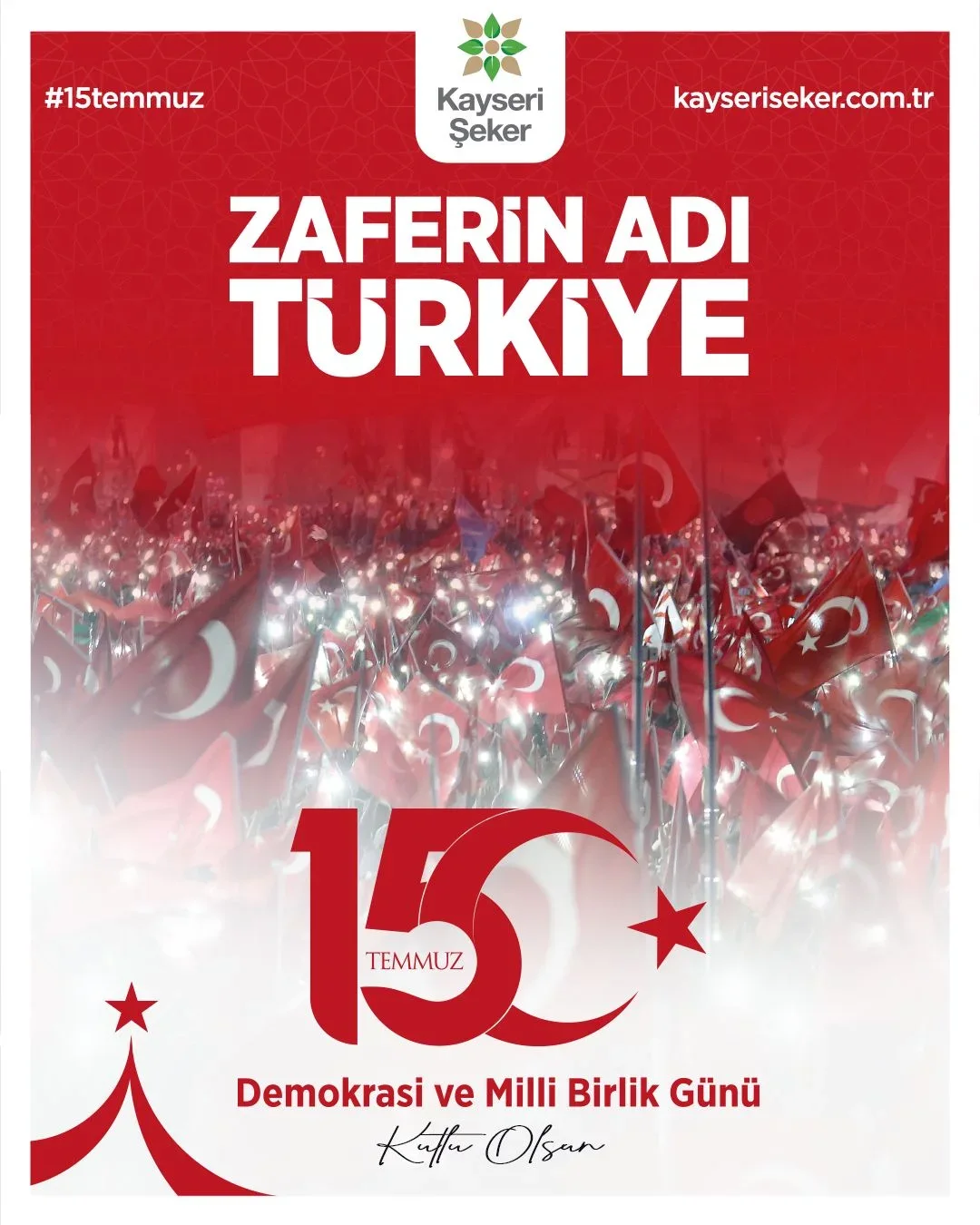 15 TEMMUZ DEMOKRASİ VE MİLLÎ BİRLİK GÜNÜ MESAJI