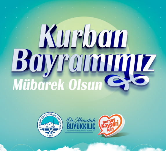 Başkan Büyükkılıç'tan "Kurban Bayramı" Mesajı